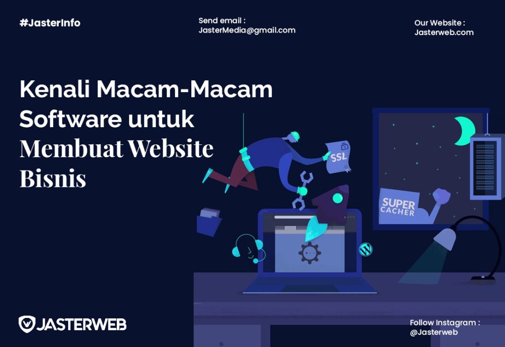 Kenali Macam-Macam Software untuk Membuat Website Bisnis