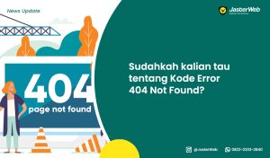 Sudahkah kalian tau tentang Kode Error 404 Not Found?