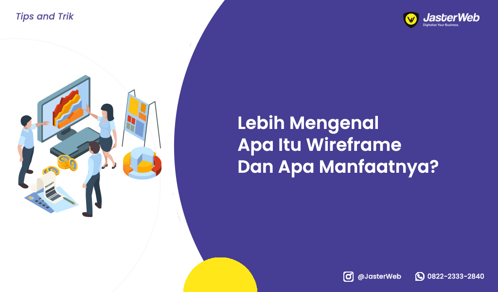 Lebih mengenal apa itu wireframe dan apa manfaatnya?